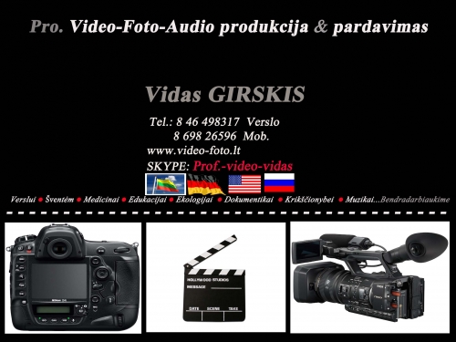 Filmavimas, video paslaugos Dirbu su Prof. video-kamera. (kokybė). l. didelė privalumas