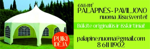 Palapinių nuoma Labai graži 6x6 palapinė- paviljonas Jūsų įspūdingai šventei! 