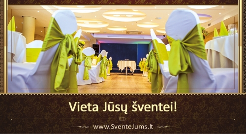 Restoranai, kavinės, barai, salės Pobūvių salės Jūsų šventei! Svetainės „Šventė Jums“